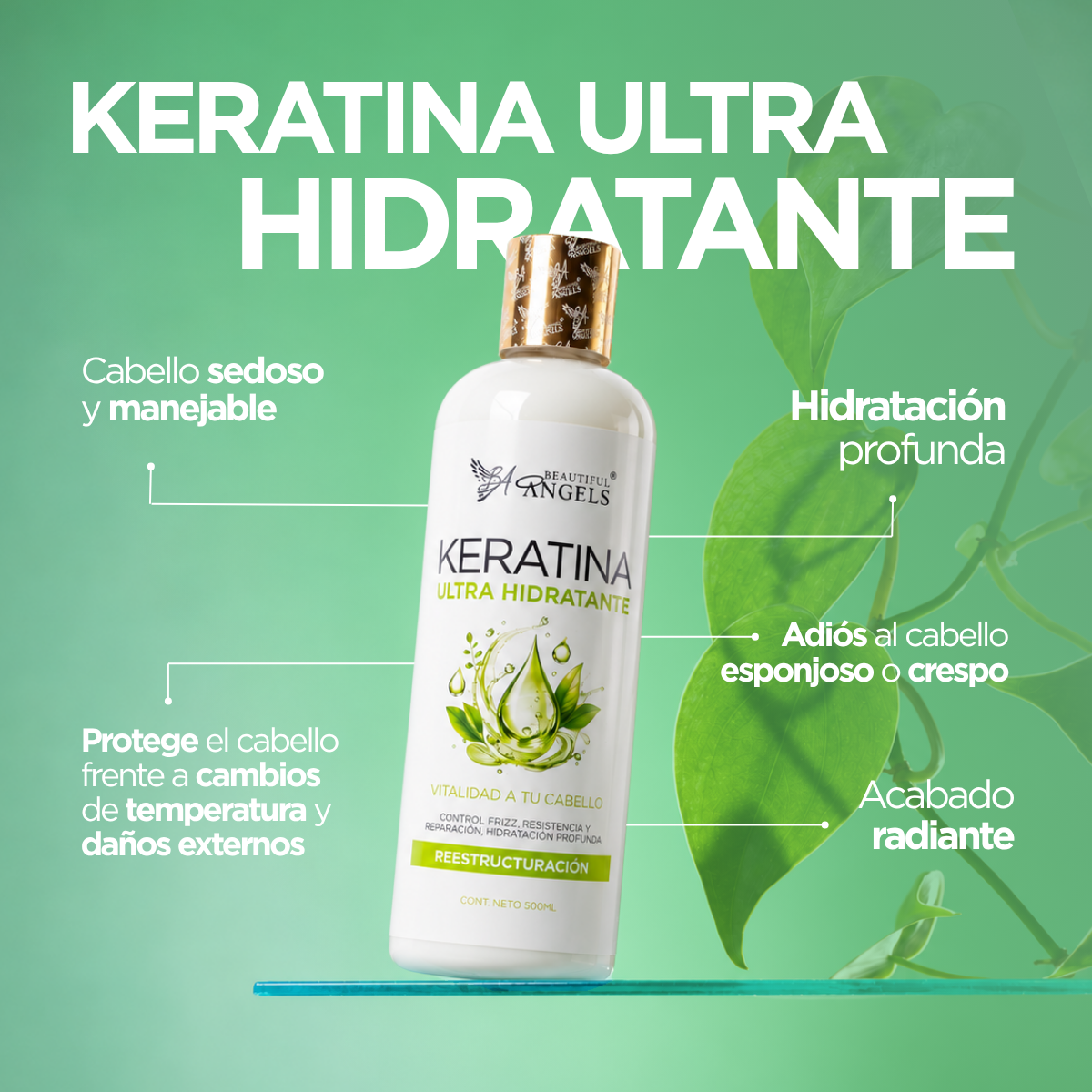 Keratina Ultra Hidratante Beautiful Angels:  Nutrición profunda para cabello extremadamente seco, con reparación desde el interior que combate el frizz y deja cada hebra sedosa y manejable.